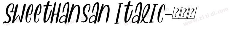 SweetHansan Italic字体转换